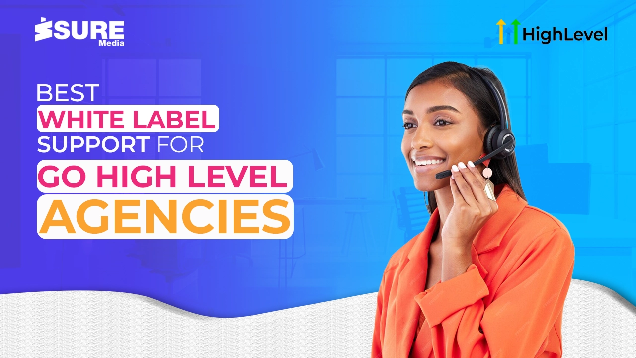 Best white label support for GoHighLevel agencies