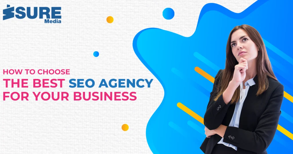 How to choose the best SEO agency for your business - Banner image