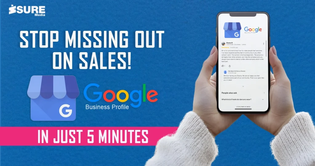 Get Started With Google My Business Profile in Just 5 Minutes