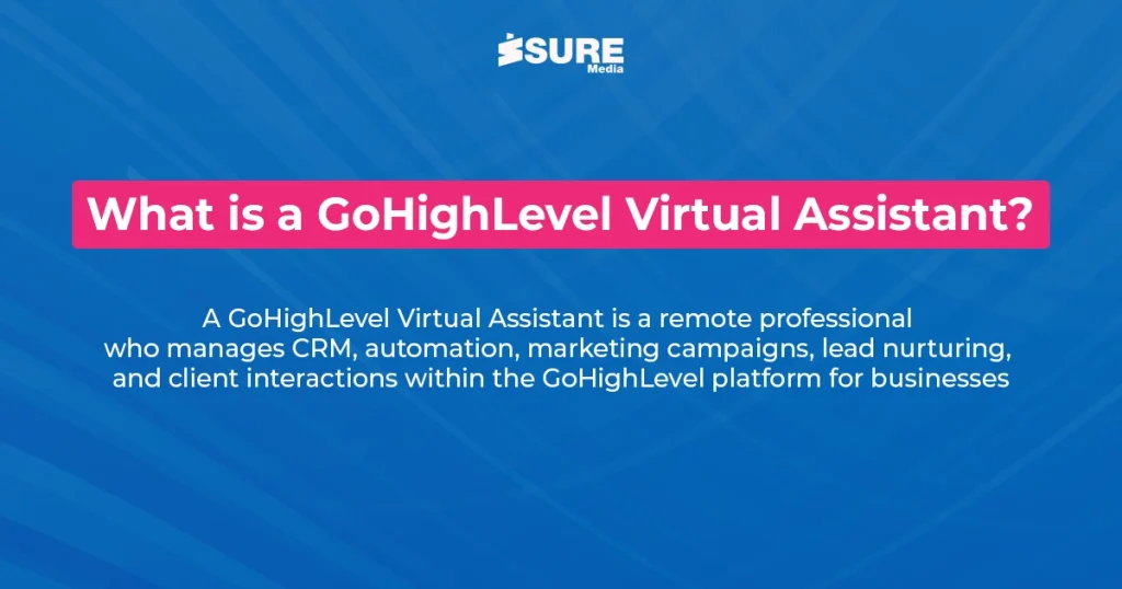 what is a ghl virtual assistant - explanation