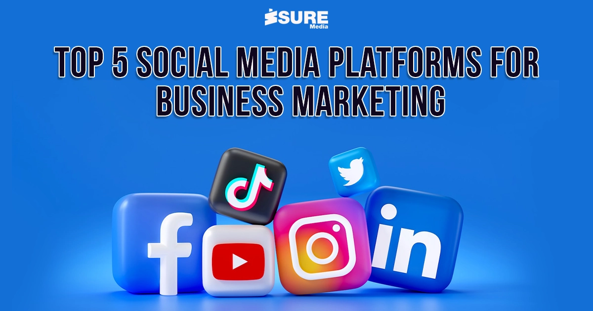 Top 5 social media platforms for business marketing - banner image