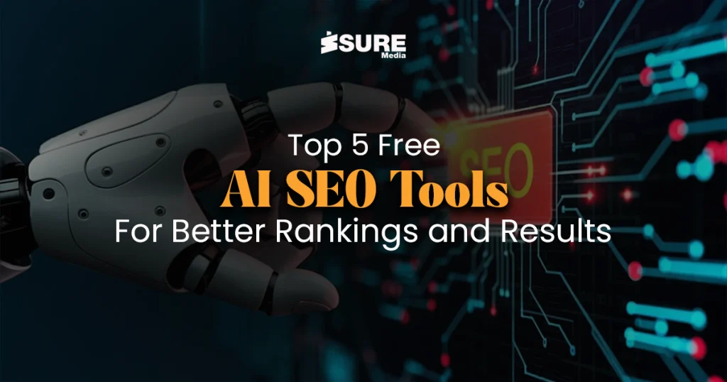 top 5 free AI seo tools for better rankings and results - banner image
