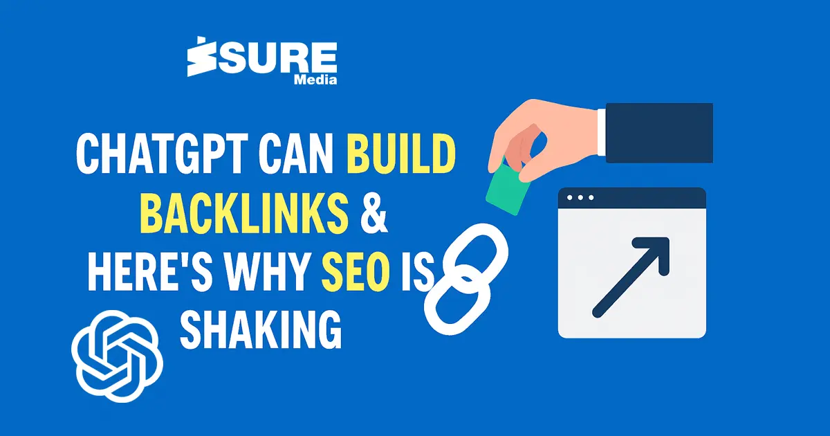 ChatGPT Can Build Backlinks & Here’s Why SEO Is Shaking - Banner image